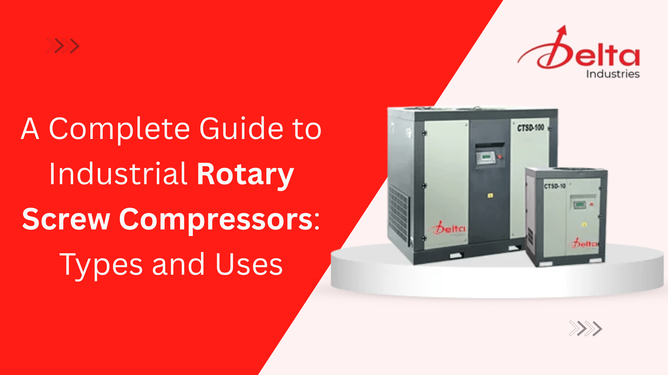 A Complete Guide to Industrial Rotary Screw Compressors: Types and Uses